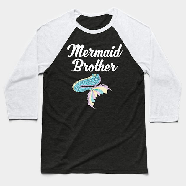 Brother of the Birthday Mermaid Matching Party Outfit Baseball T-Shirt by Blink_Imprints10